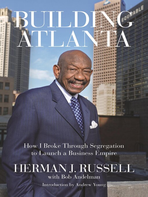 Title details for Building Atlanta by Herman J. Russell - Available